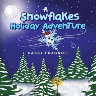 A Snowflakes Holiday Adventure - Cassy Fragnoli