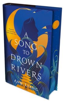 A Song To Drown Rivers - Ann Liang
