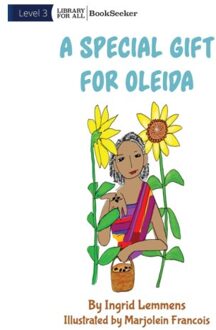 A Special Gift For Oleida - Ingrid Lemmens