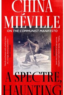 A Spectre, Haunting - China Mieville