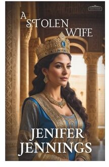 A Stolen Wife: A Biblical Historical Story Featuring An Inspiring Woman - Faith Finders - Jenifer Jennings