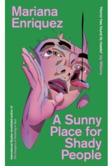A Sunny Place For Shady People - Mariana Enriquez