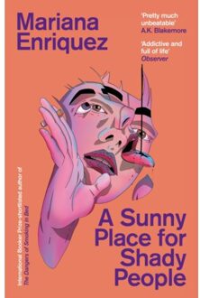 A Sunny Place For Shady People - Mariana Enriquez