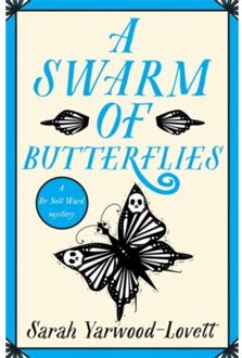 A Swarm Of Butterflies - Sarah Yarwood-Lovett