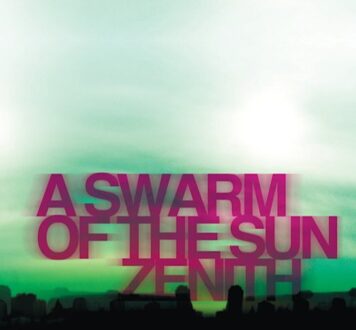 A Swarm Of The Sun - Zenith