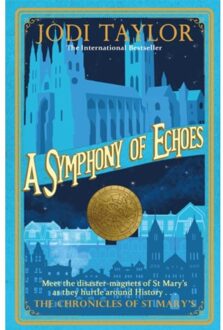 A Symphony Of Echoes - Chronicles Of St. Mary's - Jodi Taylor
