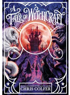A Tale Of Magic: A Tale Of Witchcraft - A Tale Of Magic - Chris Colfer