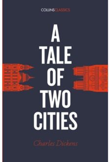 A Tale Of Two Cities - Collins Classics - Charles Dickens