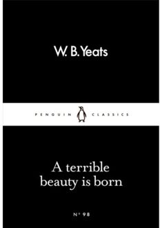 A Terrible Beauty Is Born