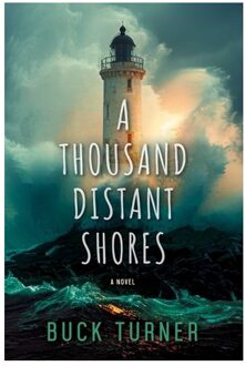 A Thousand Distant Shores - The Keeper Of Stars - Buck Turner