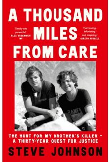 A Thousand Miles From Care - Steve Johnson