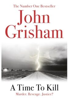 A Time To Kill - John Grisham