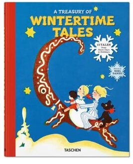 A Treasury of Wintertime Tales. 13 Tales from Snow Days to Holidays