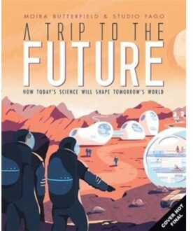 A Trip To The Future - Moira Butterfield