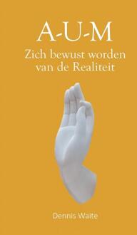 A-U-M -  Dennis Waite (ISBN: 9789465122601)
