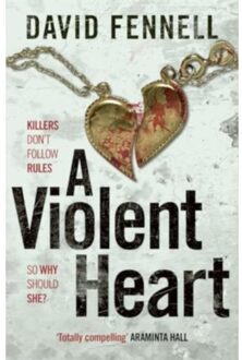 A Violent Heart - David Fennell