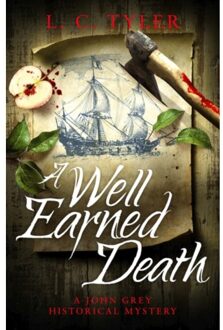 A Well-Earned Death - A John Grey Historical Mystery - Tyler, L C