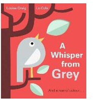 A Whisper from Grey