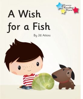 A Wish For A Fish - Reading Stars Phonics - Jill Atkins