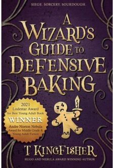 A Wizard's Guide To Defensive Baking - T Kingfisher
