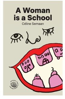 A Woman Is A School - Books For Collective Liberation - Celine Semaan