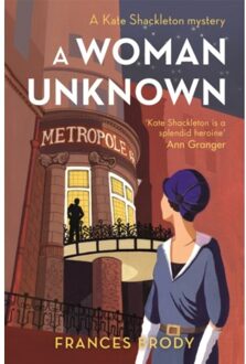 A Woman Unknown - Kate Shackleton Mysteries - Frances Brody