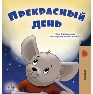 A Wonderful Day (Russian Book For Kids) - Russian Bedtime Collection - Sagolski, Sam