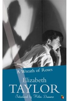 A Wreath Of Roses - Virago Modern Classics - Elizabeth Taylor