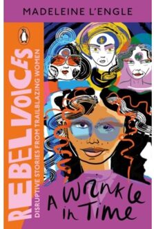 A Wrinkle In Time - Rebel Voices: Puffin Classics International Women’s Day Collection - Madeleine L'Engle