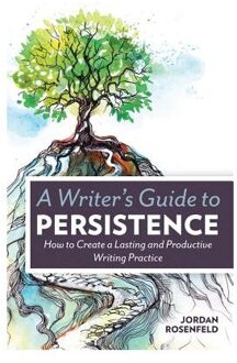 A Writer's Guide to Persistence