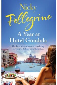 A Year At Hotel Gondola - Nicky Pellegrino