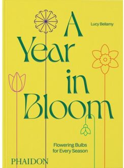 A Year In Bloom - Lucy Bellamy