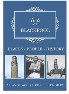 A-Z of Blackpool