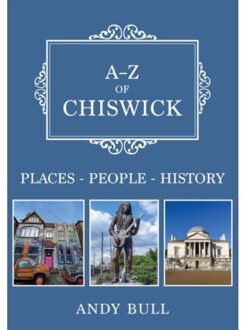 A-Z Of Chiswick - A-Z - Andy Bull
