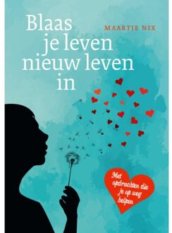 A3 Boeken Blaas Je Leven Nieuw Leven In - Maartje Nix