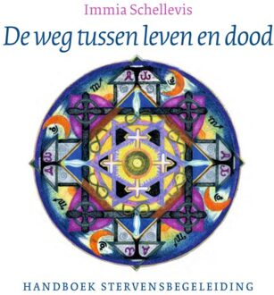 A3 Boeken De Weg Tussen Leven En Dood - Immia Schellevis