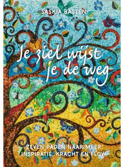 A3 Boeken Je Ziel Wijst Je De Weg - Saskia Basten