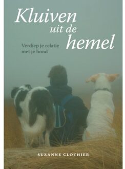A3 Boeken Kluiven uit de hemel - Boek Suzanne Clothier (9491557394)