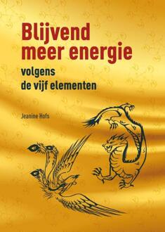 A3 Boeken meer energie volgens de vijf elementen - Boek Jeanine Hofs (9077408959)