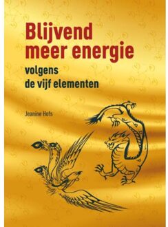 A3 Boeken meer energie volgens de vijf elementen - Boek Jeanine Hofs (9077408959)