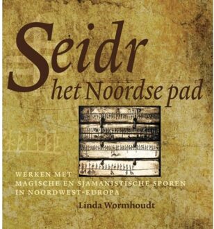 A3 Boeken Seidr, het Noordse pad - Boek Linda Wormhoudt (9077408746)