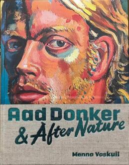 Aad Donker & After Nature - Menno Voskuil