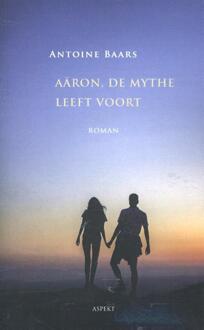 Aäron, de mythe leeft voort - Boek Antoine Baars (9461537662)
