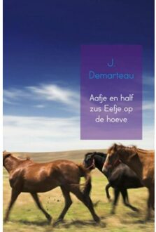 Aafje en half zus Eefje op de hoeve - Boek J. Demarteau (9463183949)