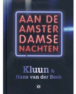 Aan De Amsterdamse Nachten - Kluun
