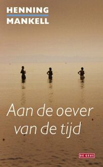 Aan de oever van de tijd - eBook Henning Mankell (9044521888)