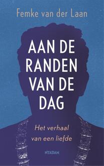 Aan De Randen Van De Dag - Femke van der Laan