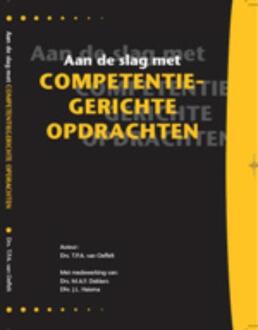 Aan de slag met competentiegerichte opdrachten - Boek T.P.A. van Oeffelt (9077333096)
