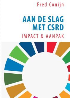 Aan de slag met CSRD -  Fred Conijn (ISBN: 9789090376370)