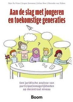 Aan De Slag Met Jongeren En Toekomstige Generaties - Dajo de Prins